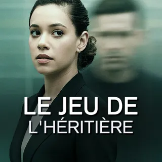 XtreamFm Stories - Le Jeu de l'Héritière poster