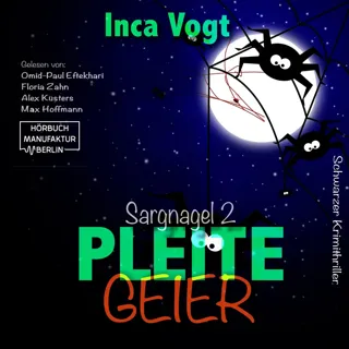 XtreamFm Stories - Pleitegeier - Schwarzer Krimithriller - Sargnagel 2 poster