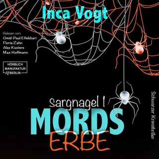 XtreamFm Stories - Mordserbe - Schwarzer Krimithriller - Sargnagel 1 poster
