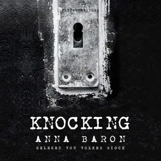 XtreamFm Stories - Knocking - Spannender Nervenkitzel Mit Gänsehaut-Garantie! poster