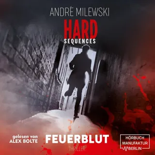 XtreamFm Stories - Hard-Sequences – Feuerblut - Thriller poster