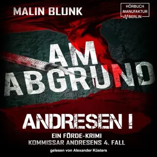 XtreamFm Stories - Am Abgrund - Ein Förde-Krimi - ANDRESEN! 4 poster