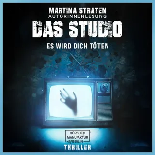 XtreamFm Stories - Das Studio - Es Wird Dich Töten poster