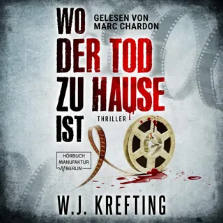 XtreamFm Stories - Wo Der Tod Zu Hause Ist: Thriller poster