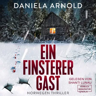 XtreamFm Stories - Ein Finsterer Gast - Norwegen-Thriller poster