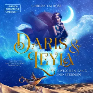 XtreamFm Stories - Daris Und Leyla - Zwischen Sand Und Sternen poster