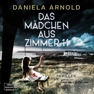 XtreamFm Stories - Das Mädchen Aus Zimmer 11 - Psychothriller poster