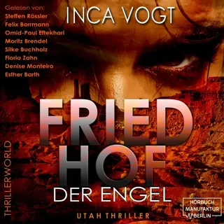 XtreamFm Stories - Friedhof Der Engel - Utah Thriller - Thrillerworld 1 poster