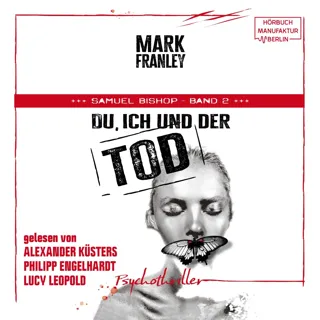 XtreamFm Stories - Du, Ich Und Der Tod - Samuel Bishop 2 poster