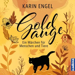 XtreamFm Stories - Goldauge - Ein Märchen Für Menschen Und Tiere poster