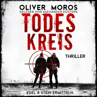 XtreamFm Stories - Todeskreis - Thriller - Kripo Berlin: Edel & Stein Ermitteln 2 poster
