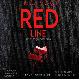 XtreamFm Stories - RED LINE, Eine Frage Der Ehre? - Psychothriller poster