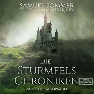 XtreamFm Stories - Der Auserwählte - Die Sturmfels-Chroniken 1 poster